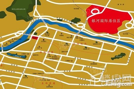 兰州银河世茂项目·璀璨天宸位置图